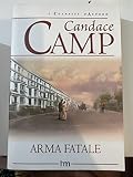 candace camp serie tyrell  ARMA FATALE