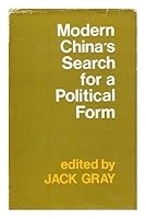 Modern China's Search for a Political Form 0192149768 Book Cover
