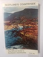 Scotland's countryside: The official guide 0902226223 Book Cover