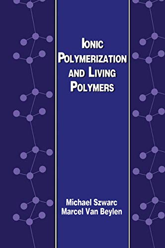 Ionic Polymerization and Living Polymers view 2