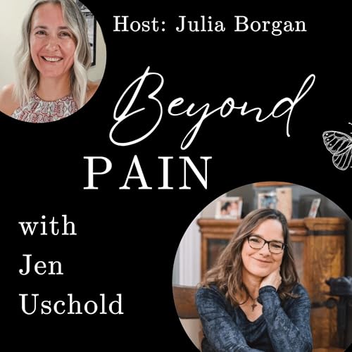 Beyond Pain: Biopsychosocial Approach with Jen Uschold
