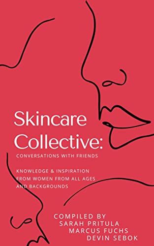 The Skincare Collective- Conversations with Friends: From all natural skincare to the impact of social media in the beauty industry