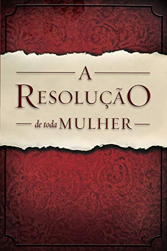 A Resolução de Toda Mulher