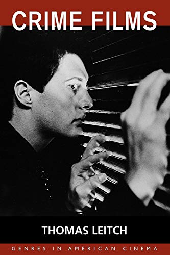 Crime Films (Genres in American Cinema)