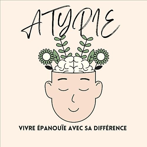 Atypie - Vivre &eacute;panouie avec sa diff&eacute;rence copertina