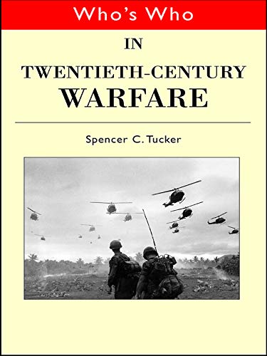 Who's Who in Twentieth Century Warfare