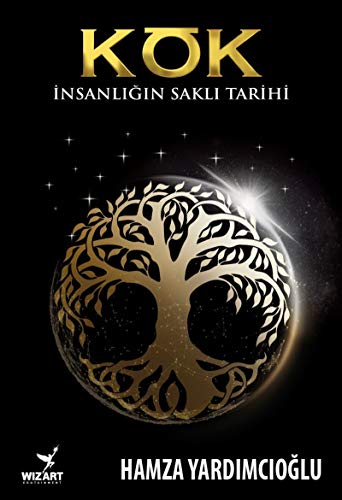 Kök: İnsanlığın Saklı Tarihi