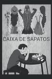 CAIXA DE SAPATOS (Portuguese Edition)