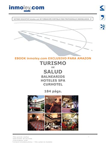TURISMO DE SALUD. BALNEARIOS, HOTELES SPA. CURHOTEL (Spanish Edition