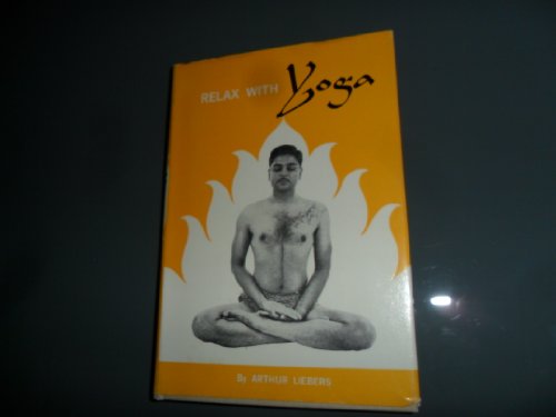 Relax with Yoga B001U0XIGW Book Cover