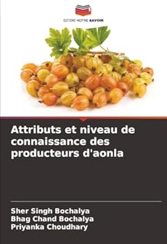 Attributs et niveau de connaissance des producteurs d'aonla (French Edition)