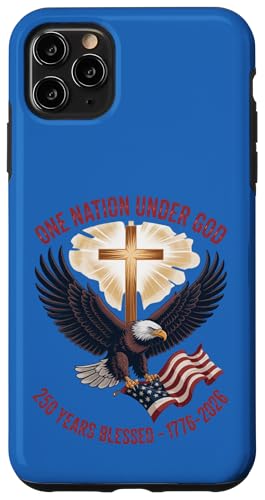 One Nation Under God 250 Years Blessed Patriotic Eagle �� �X�}�z�P�[�X iPhone 11 Pro Max �p
