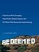 Redeemed: Stumbling Toward God, Sanity, and the Peace That Passes All Understanding