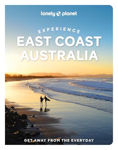 Lonely Planet Experience East Coast Australia (Travel Guide)