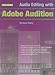 Produktbild Audio Editing With Adobe Audition