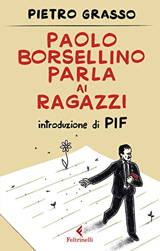 Paolo Borsellino parla ai ragazz