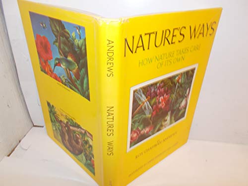 NATURE'S WAYS: HOW NATURE TAKES CARE OF ITS OWN B002ARXWHE Book Cover