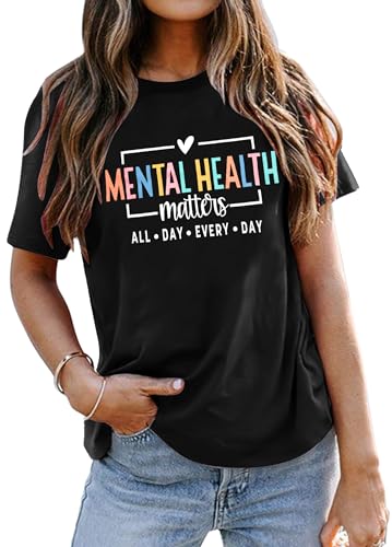 Mental Health Shirt Positive Shirts - Women Motivational Shirt Mental Health Matters Tee Mental Health Gifts