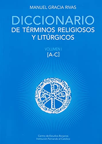 Diccionario de Terminos Religiosos y Liturgicos )