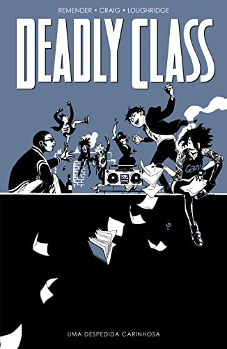 Deadly Class volume 8: Uma despedida carinhosa: