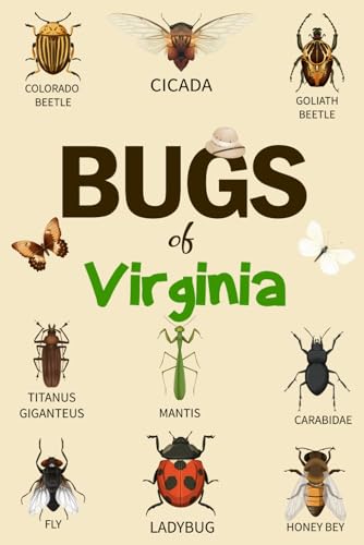 Bug Of Virginia: Identification Log Book for Insect Enthusiasts, Bug Journal to Observe and Record Bug & Insect Collecting Information, Bug Lovers (Gifts for Kids And Adults Entomologists)