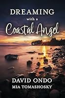 Dreaming with a Coastal Angel (Living with my Coastal Angel) B0H1V87K8B Book Cover