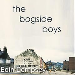 The Bogside Boys Audiolibro Por Eoin Dempsey arte de portada