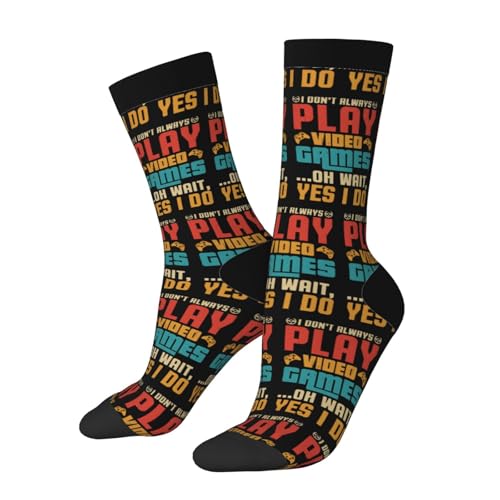 I Don T Always Play Video Games Oh Wait Yes I Do Socks For Men Women Gift Wicking Sport Casual Running Socks