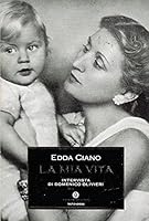 La mia vita 8804510625 Book Cover