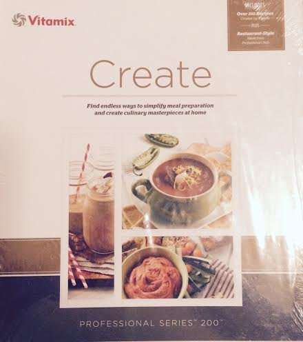Vitamix Create: Professional Series 200 Recipe ... B018DGZGVU Book Cover