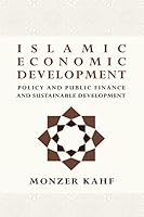 Islamic Economic Development, Plicy & Public Finance & Sustainable Development 1514131382 Book Cover