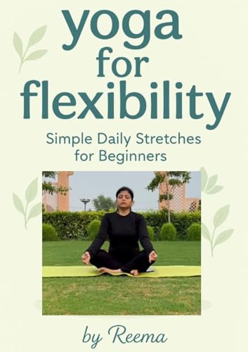 Daily Yoga For flexbility: Simple Daily Streches For Beginners : Yoga For Flexbility
