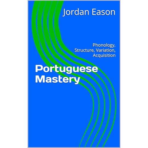 Portuguese Mastery Audiolibro Por Jordan Eason arte de portada
