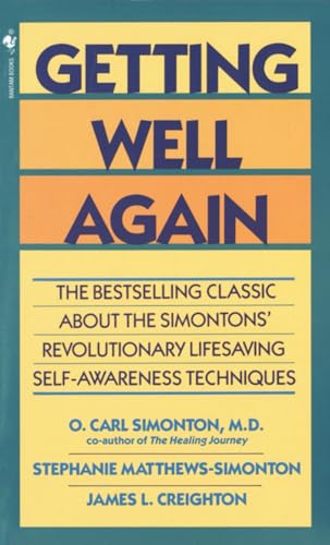 Getting Well Again: The Bestselling Classic...