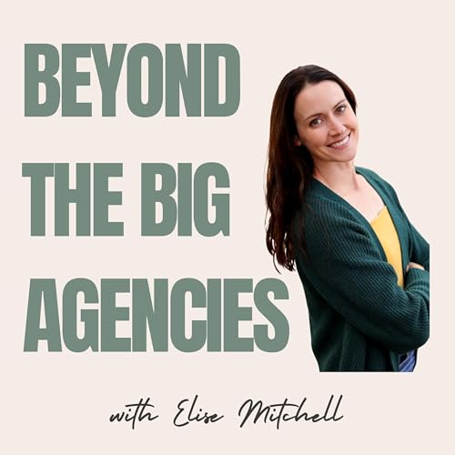 Beyond the Big Agencies cover art