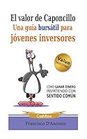 El valor de Caponcillo: Una gu�a burs�til para j�venes inversores 1508924252 Book Cover