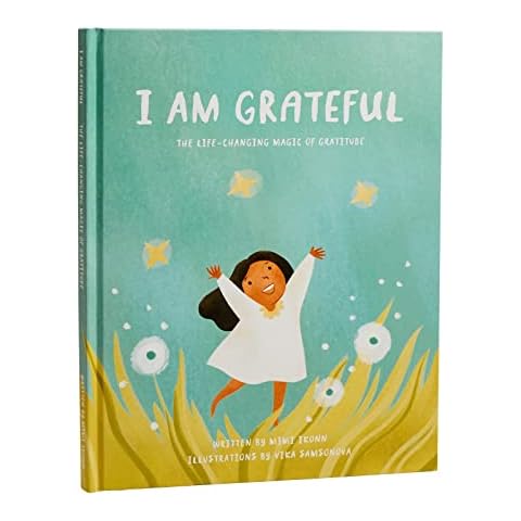Intelligent Change x Mimi Ikonn - I Am Grateful, Illustrated Children’s Book for Positivity and Mindfulness, Gratitude Book for Kids and Parents, Kids Mindfulness Books, Ideal for Kids of All Ages Cover