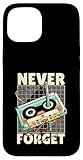 Cassette Never Forget
