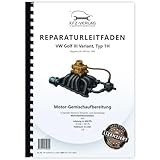  VW Golf 3 Variant Typ 1H Motronic Einspritz- Zündanlage 1,6l Reparaturanleitung Buch Werkstatthandbuch Reparaturhandbuch Reparaturleitfaden KFZ-Verlag