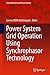 Produktbild Power System Grid Operation Using Synchrophasor Technology (Power Electronics and Power Systems)