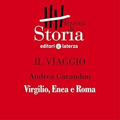 Il viaggio - Le origini. Virgilio, Enea e Roma cover art