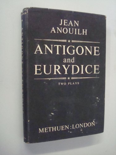 Antigone and Eurydice: Two plays B0007KFQGG Book Cover