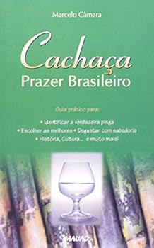 Paperback Cachaca Prazer Brasileiro [Portuguese_Brazilian] Book