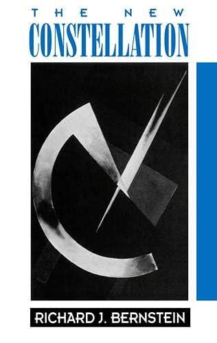 Buy The New Constellation: The Ethical-Political Horizons of Modernity / Postmodernity — BookShops.in