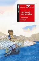 la casa de mis abuelos 6077464600 Book Cover