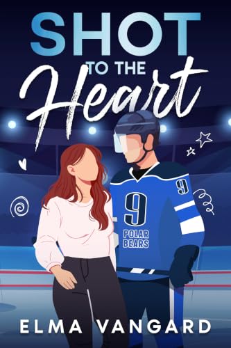 Shot to the Heart: Une romance spicy entre le joueur de hockey le plus convoité du campus et une fille curvy.