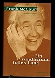 Erinnerungen. Ein rundherum tolles Land. - Frank McCourt