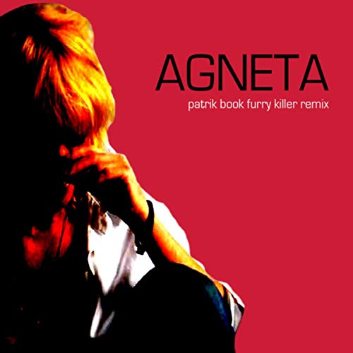 Agneta (Furry Killer Remix)