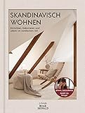 Skandinavisch Wohnen mit Sarah von Heugel von @haus_tannenkamp: Einrichten, Dekorieren und Leben im nordischen Stil. Mit Special: Skandinavisch Weihnachten feiern. Mit Leineneinband und Tiefprägung
