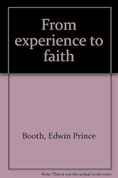 Hardcover From experience to faith Book